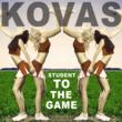 KOVAS debut album "Student To The Game"